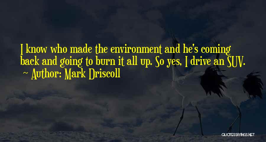 Mark Driscoll Quotes 283480