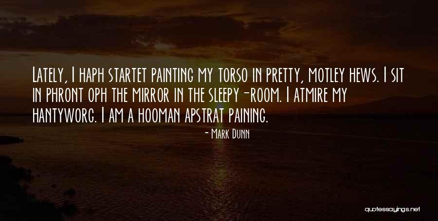 Mark Dunn Quotes 400212 Mark Dunn Quotes 400212