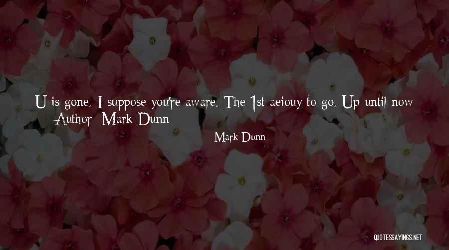 Mark Dunn Quotes 608000 Mark Dunn Quotes 608000