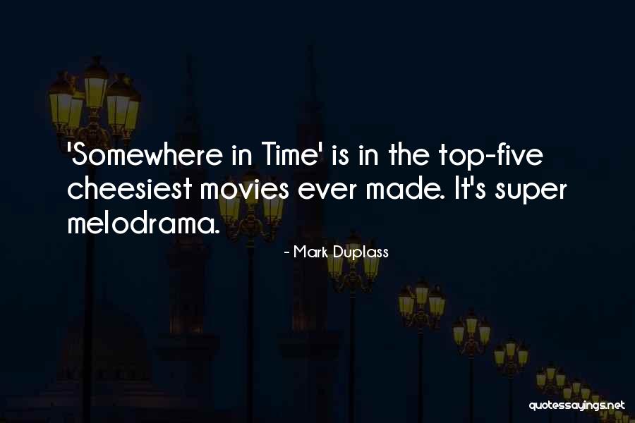 Mark Duplass Quotes 1059973