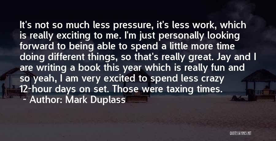 Mark Duplass Quotes 1247817