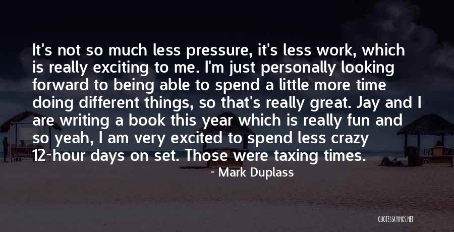 Mark Duplass Quotes 1247817