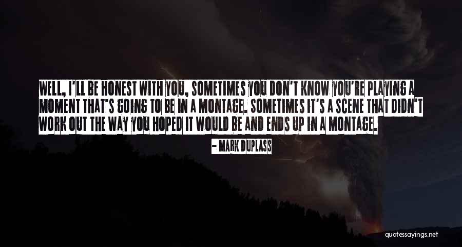 Mark Duplass Quotes 1398963