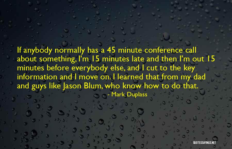 Mark Duplass Quotes 1514510