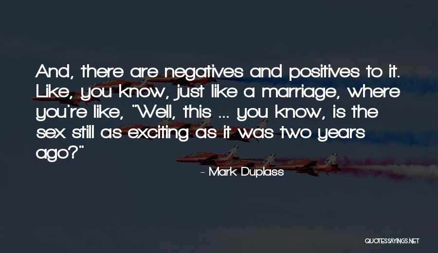 Mark Duplass Quotes 2235239