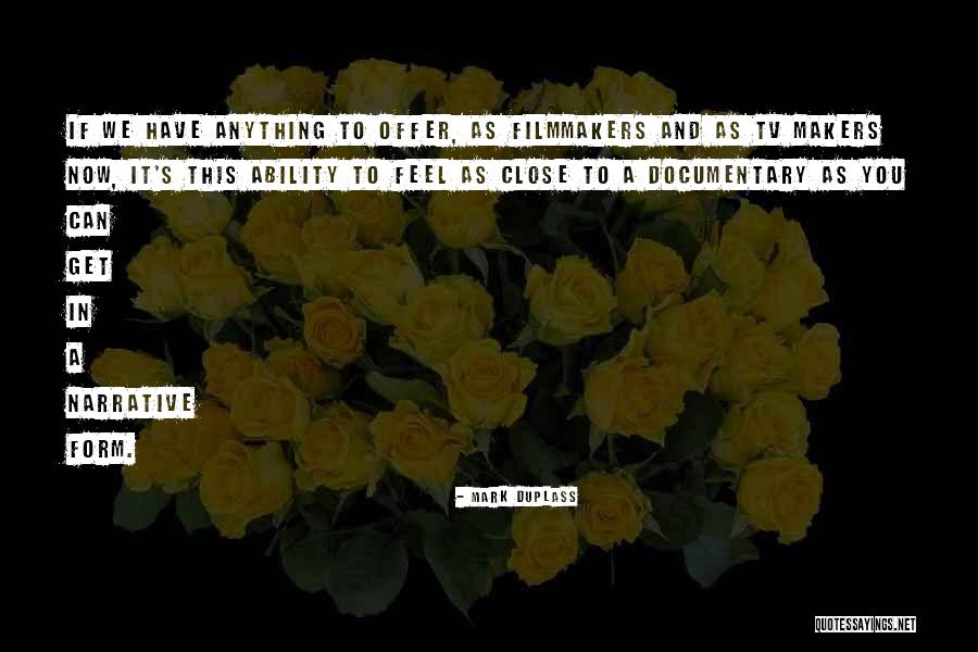 Mark Duplass Quotes 413537 Mark Duplass Quotes 413537
