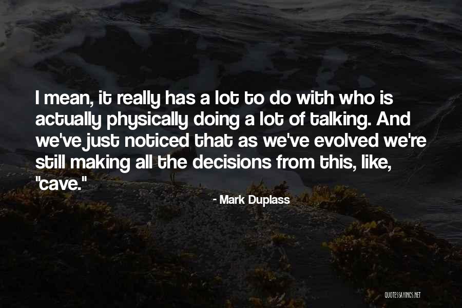 Mark Duplass Quotes 622865