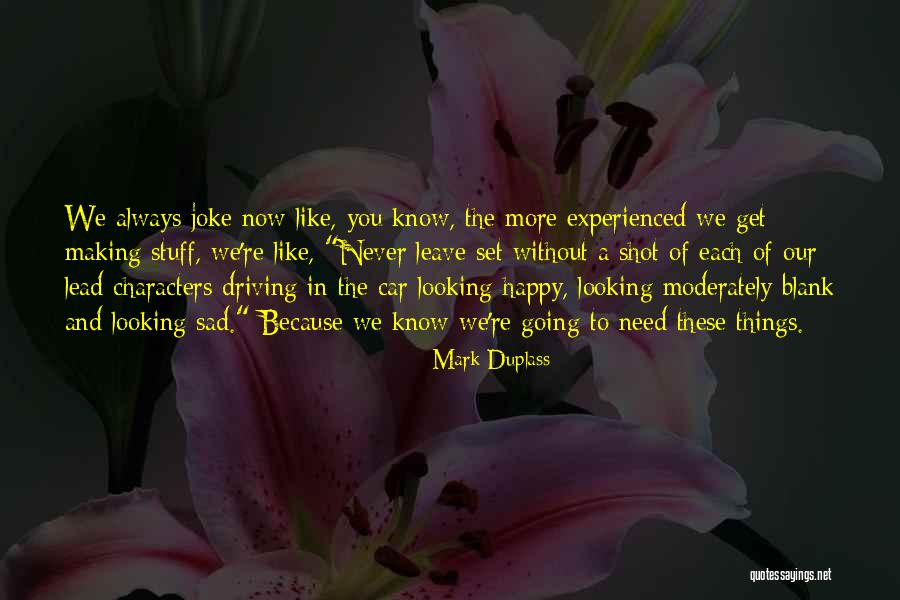 Mark Duplass Quotes 715588