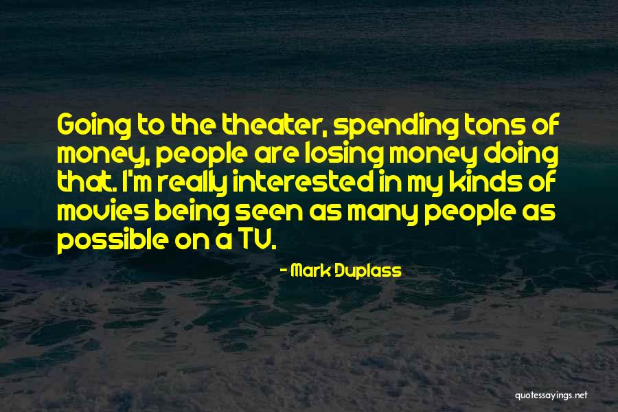 Mark Duplass Quotes 769894