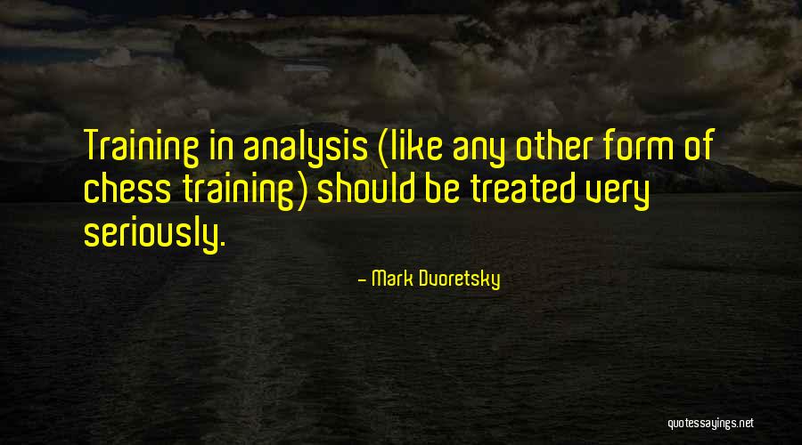 Mark Dvoretsky Quotes 1042618