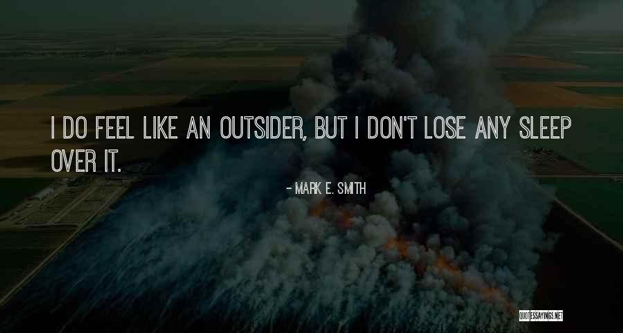 Mark E. Smith Quotes 255189 Mark E. Smith Quotes 255189