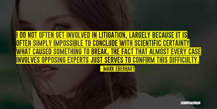 Mark Eberhart Quotes 1285694 Mark Eberhart Quotes 1285694