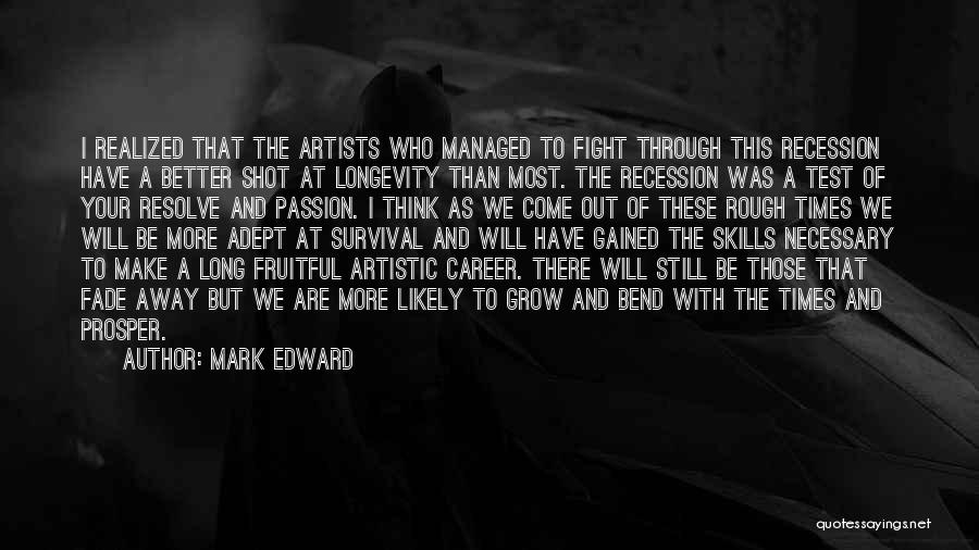 Mark Edward Quotes 2041357