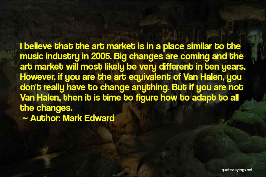 Mark Edward Quotes 918512