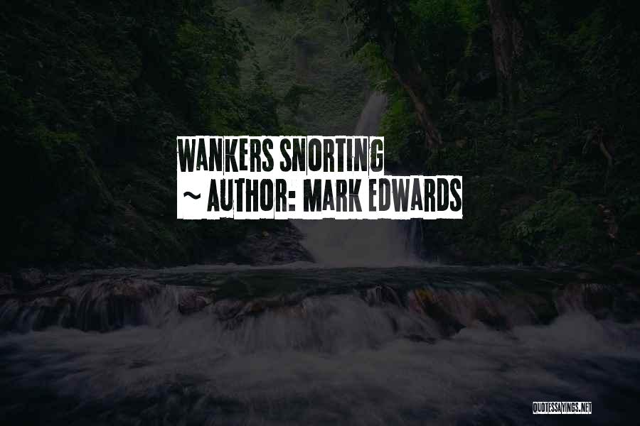 Mark Edwards Quotes 1623104