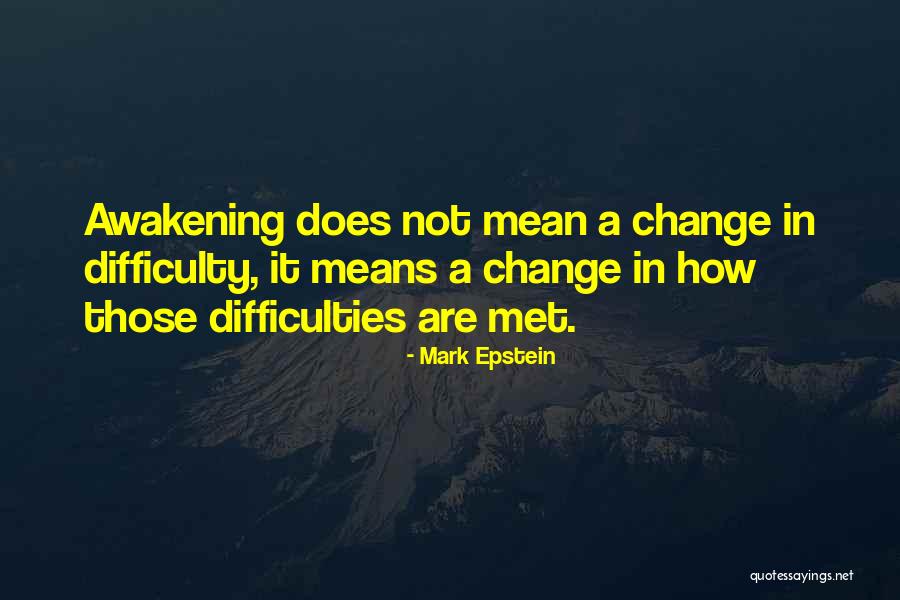 Mark Epstein Quotes 1543557 Mark Epstein Quotes 1543557