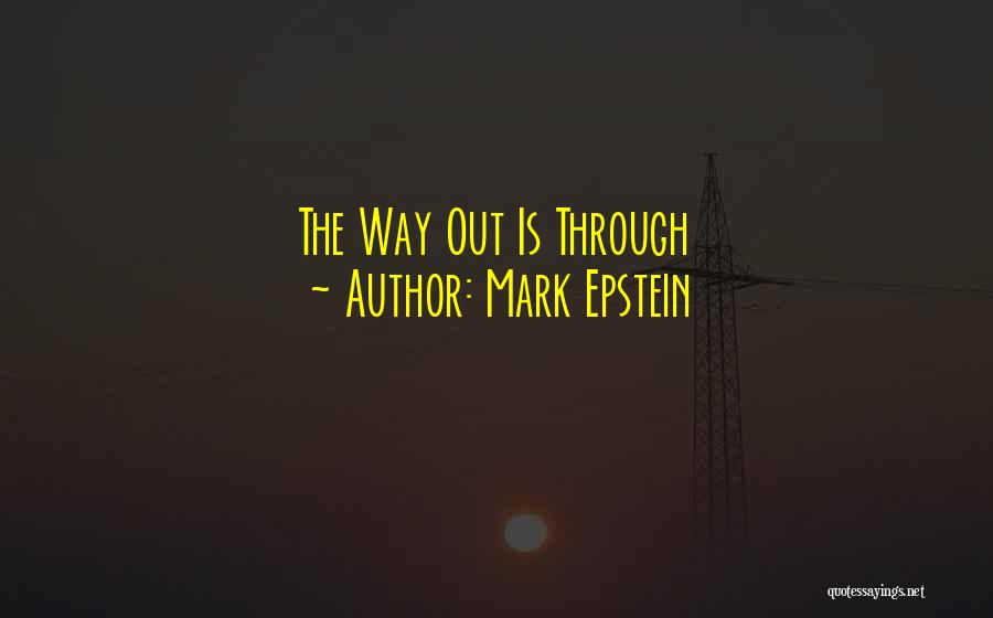 Mark Epstein Quotes 1728347