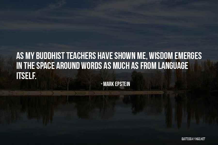 Mark Epstein Quotes 2174184 Mark Epstein Quotes 2174184