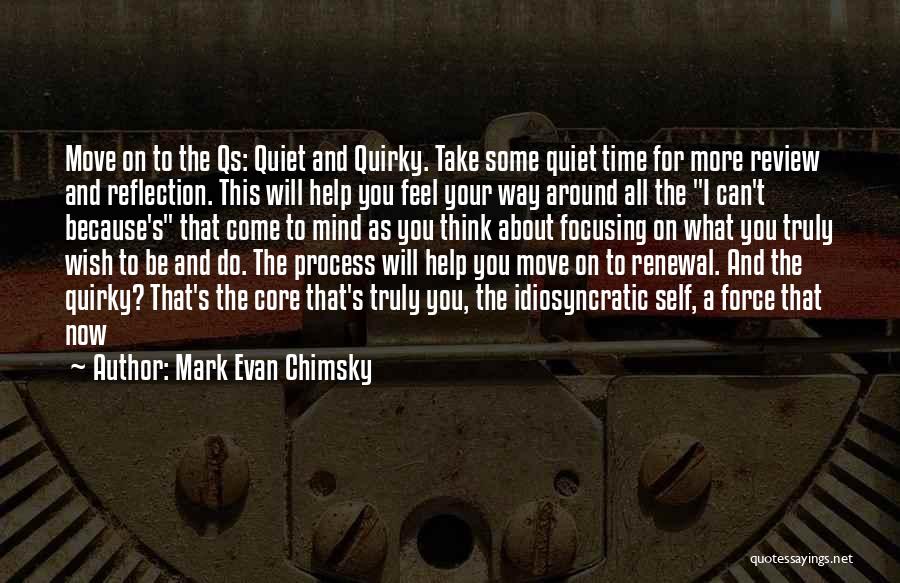 Mark Evan Chimsky Quotes 145686