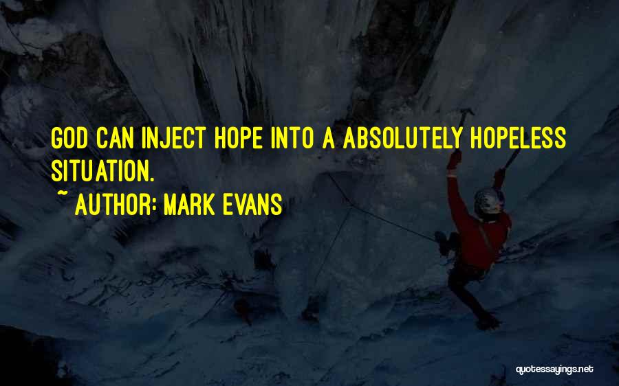 Mark Evans Quotes 1268451