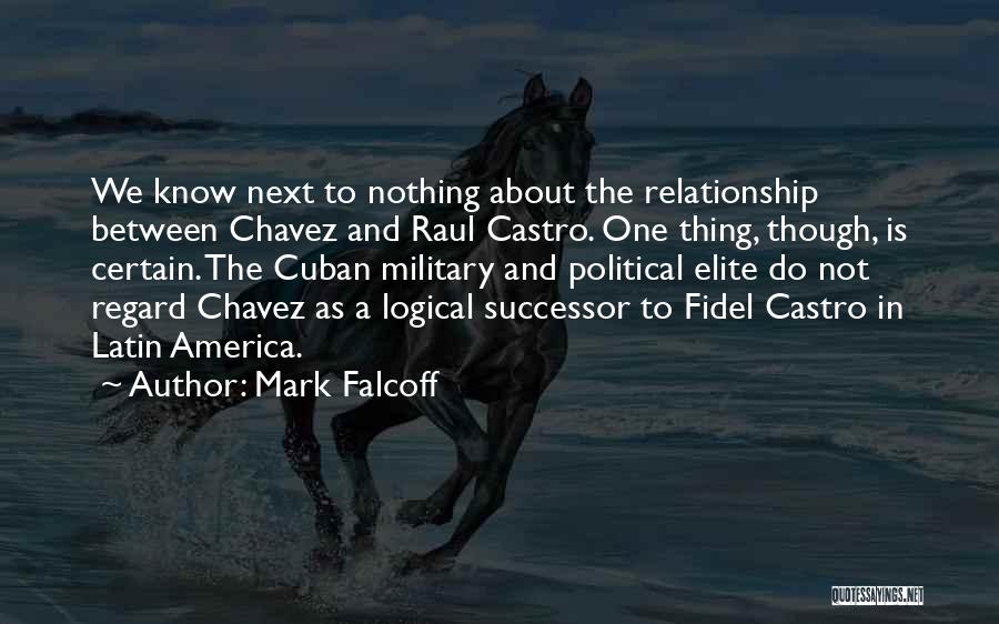 Mark Falcoff Quotes 1410925