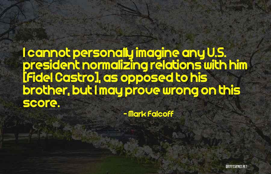 Mark Falcoff Quotes 2195036