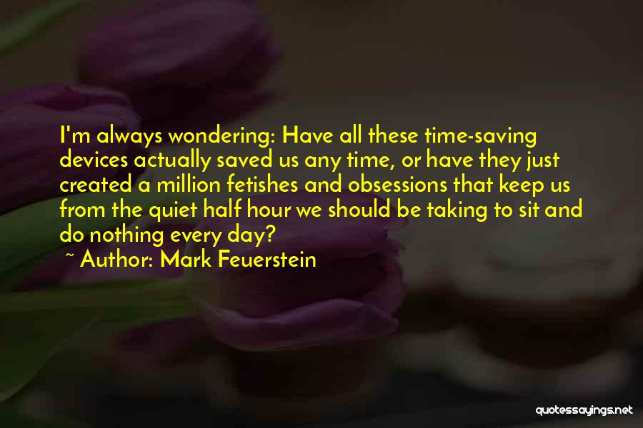 Mark Feuerstein Quotes 2021562