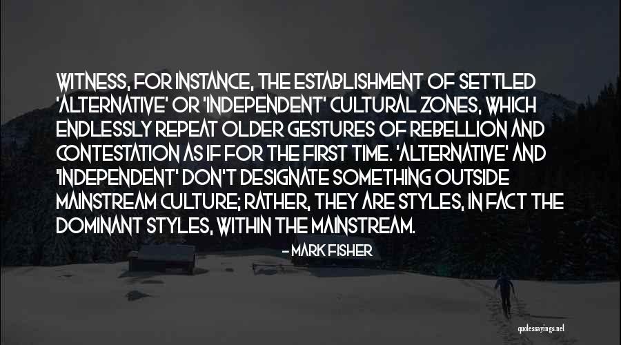 Mark Fisher Quotes 1389738 Mark Fisher Quotes 1389738