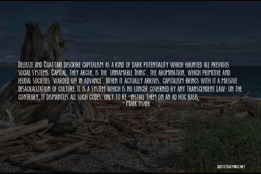 Mark Fisher Quotes 1439982 Mark Fisher Quotes 1439982