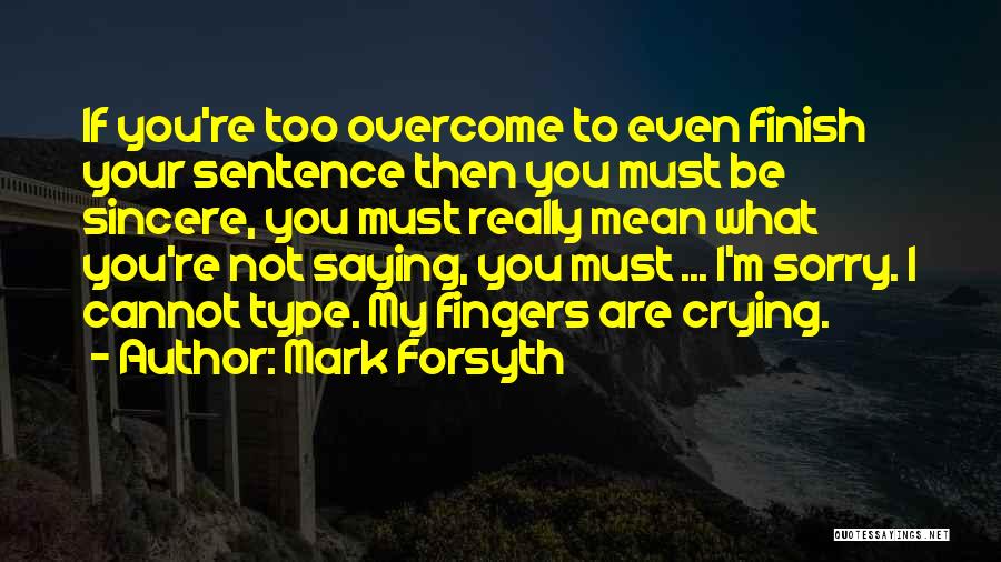 Mark Forsyth Quotes 2057365