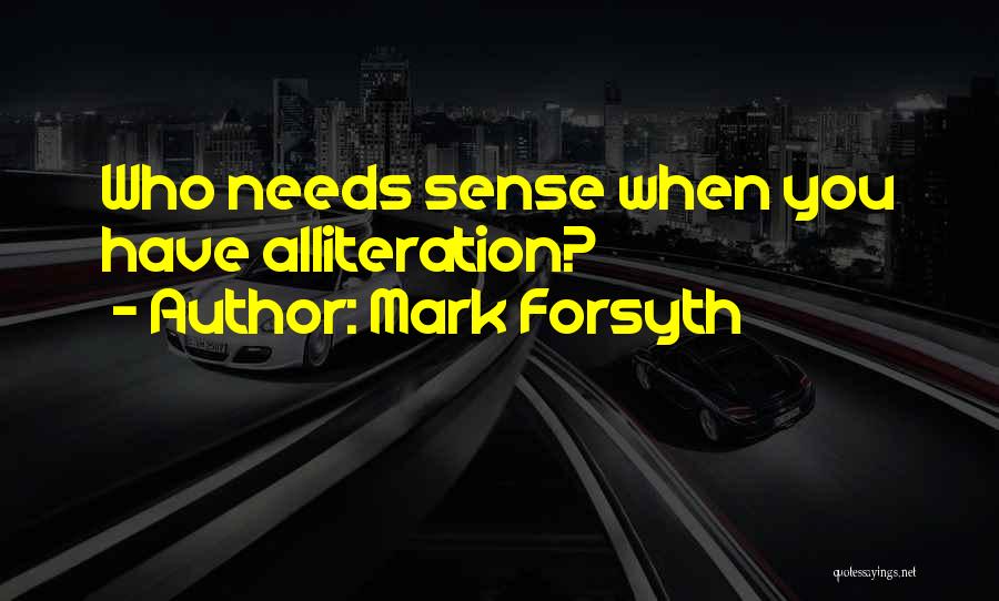 Mark Forsyth Quotes 685245