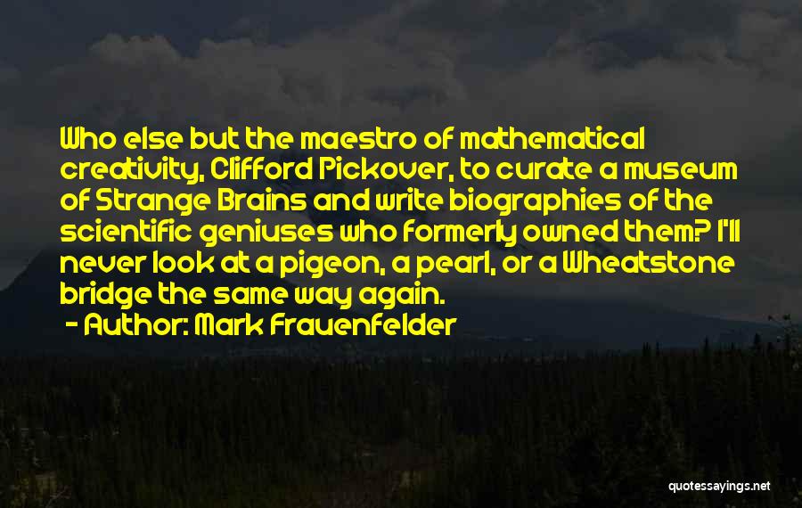 Mark Frauenfelder Quotes 1206413