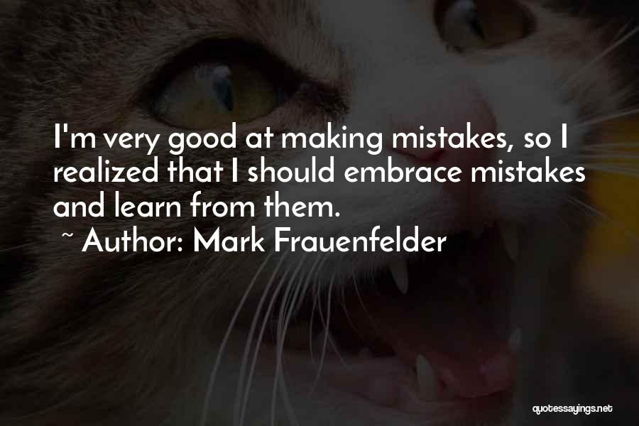 Mark Frauenfelder Quotes 1904334