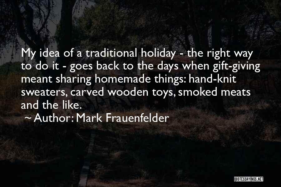 Mark Frauenfelder Quotes 539152