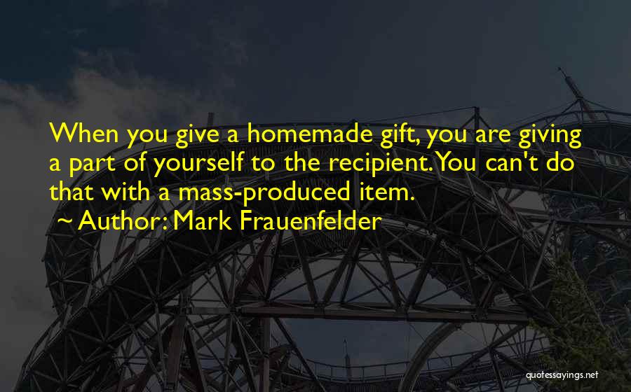 Mark Frauenfelder Quotes 826189