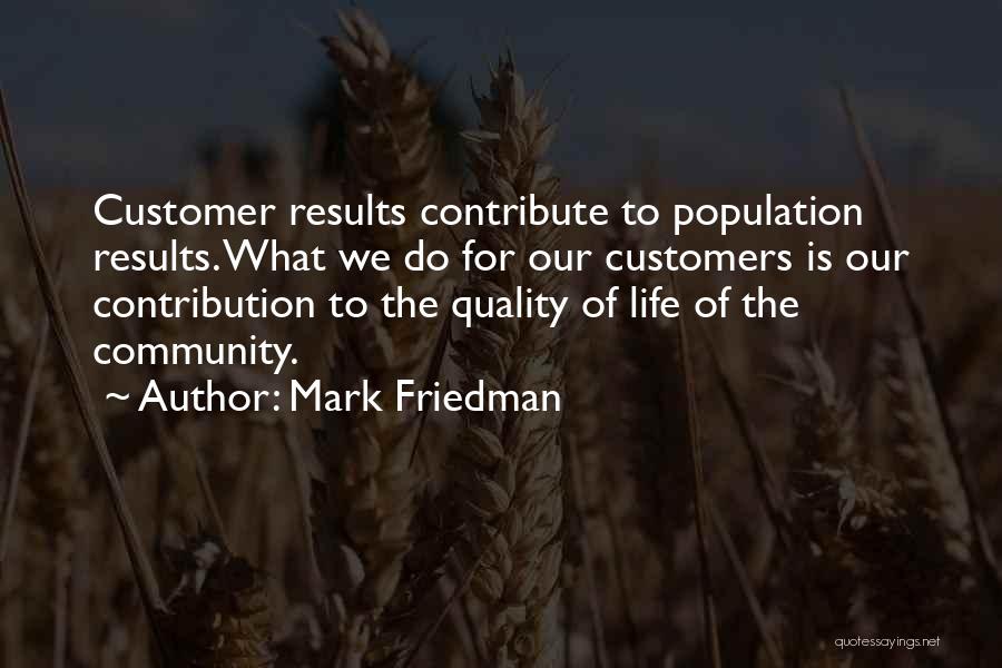 Mark Friedman Quotes 864015