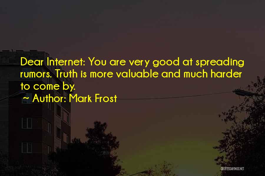 Mark Frost Quotes 1113062
