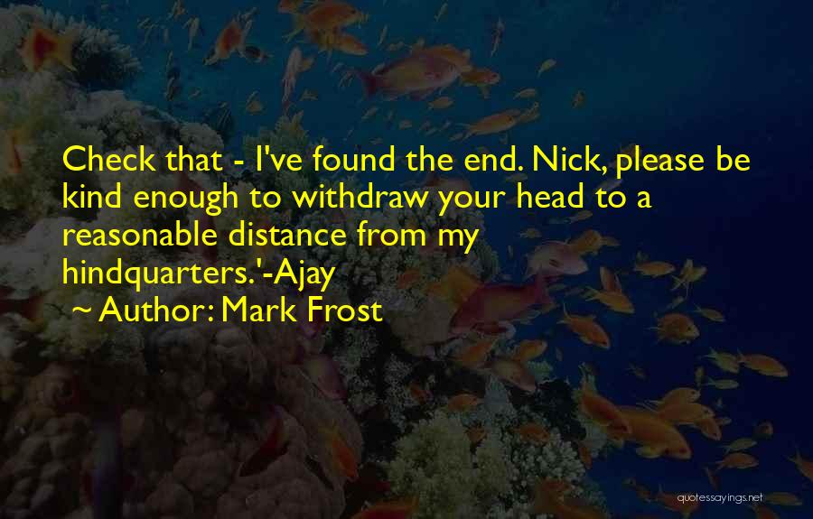 Mark Frost Quotes 1771638