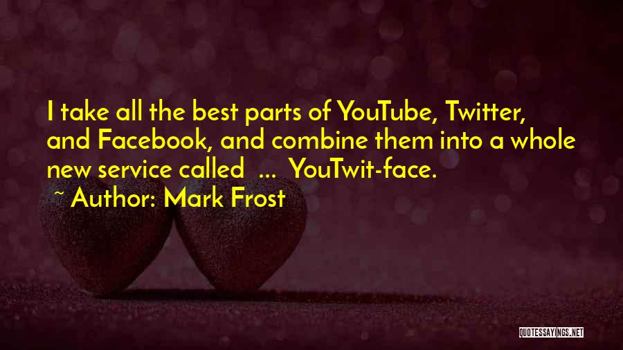 Mark Frost Quotes 262122