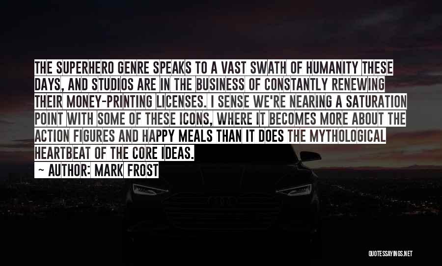 Mark Frost Quotes 360049