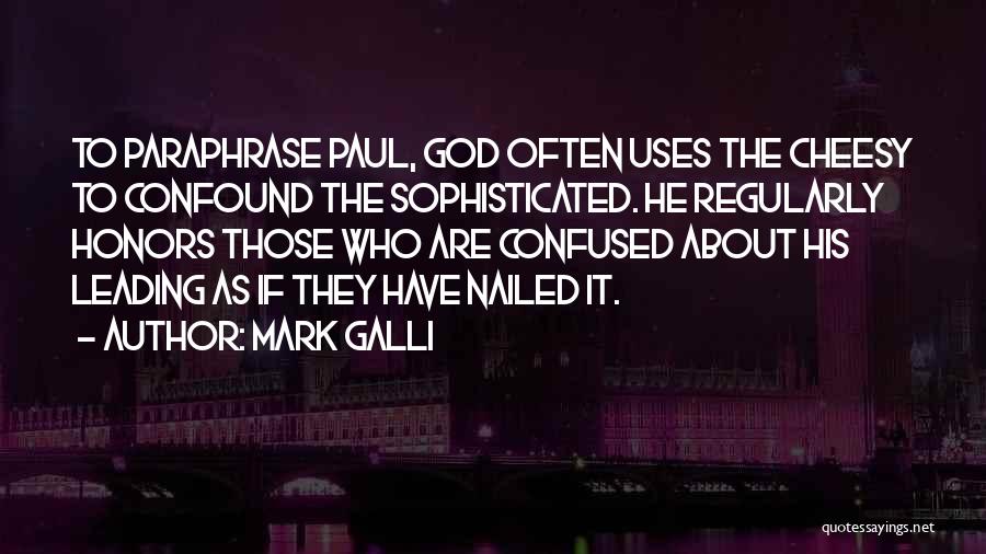 Mark Galli Quotes 107600