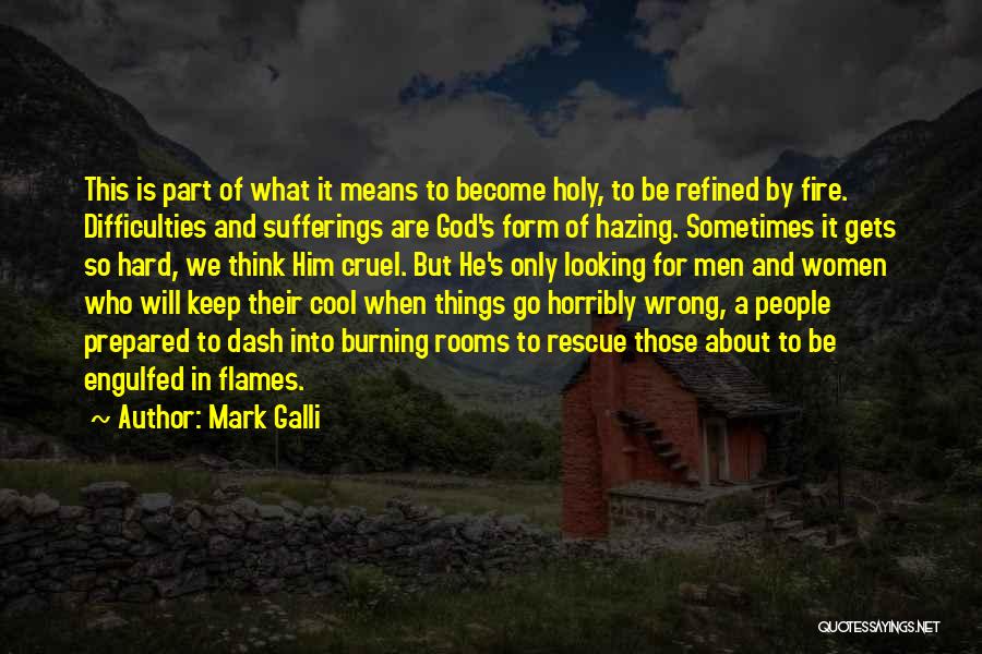 Mark Galli Quotes 1850815