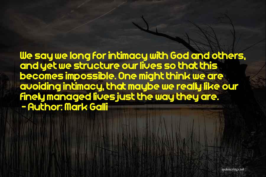 Mark Galli Quotes 330093