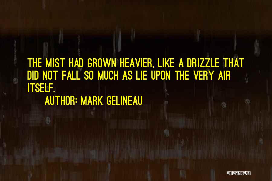 Mark Gelineau Quotes 1036033