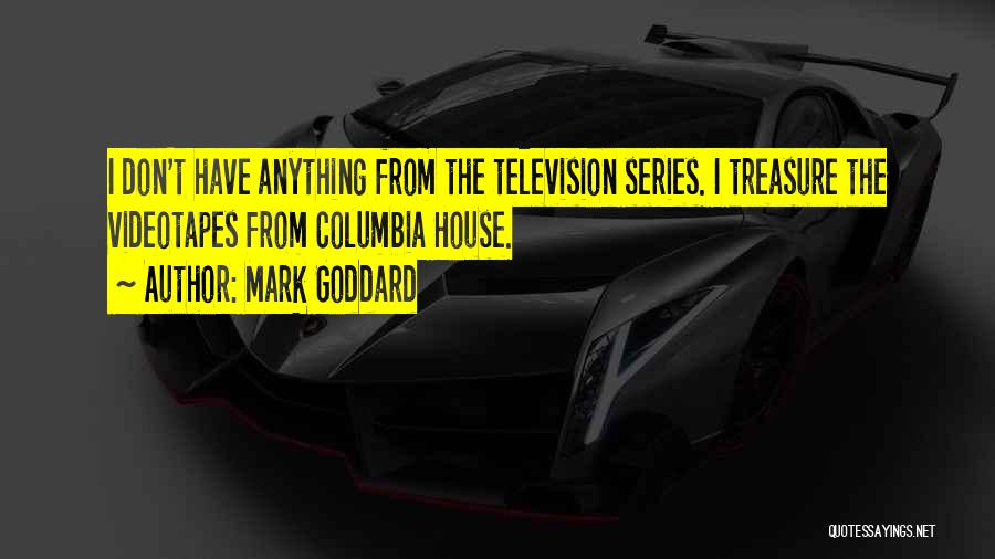 Mark Goddard Quotes 2159422