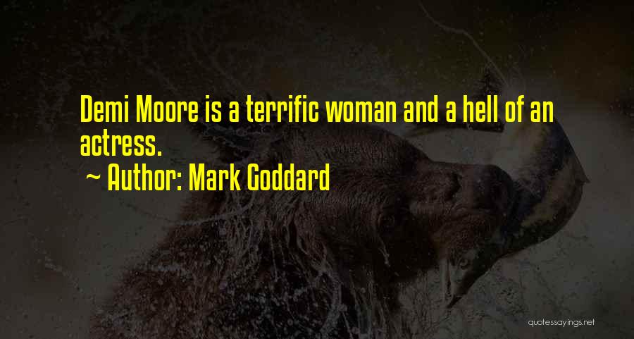 Mark Goddard Quotes 675902