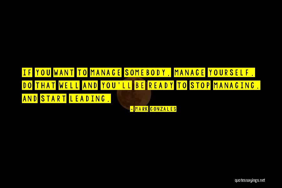 Mark Gonzales Quotes 248340 Mark Gonzales Quotes 248340
