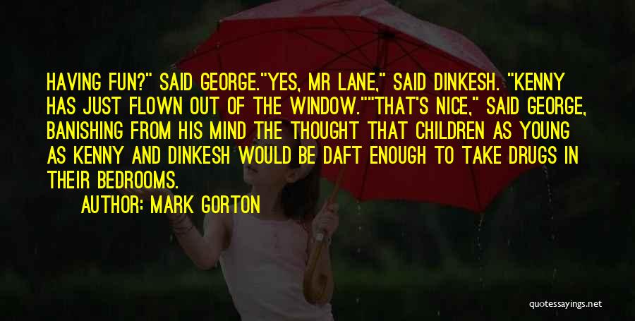 Mark Gorton Quotes 1375871