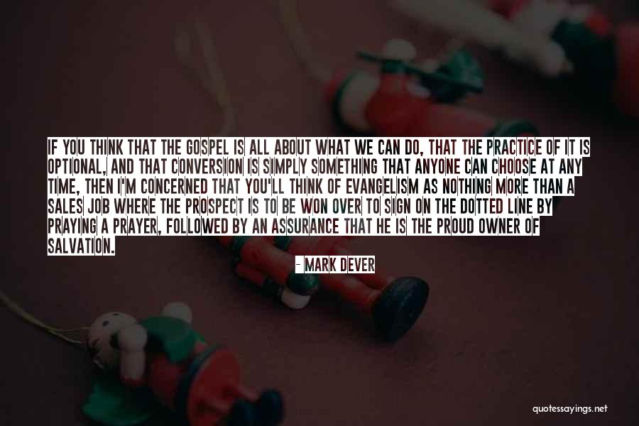 Mark Gospel Quotes By Mark Dever Mark Gospel Quotes By Mark Dever