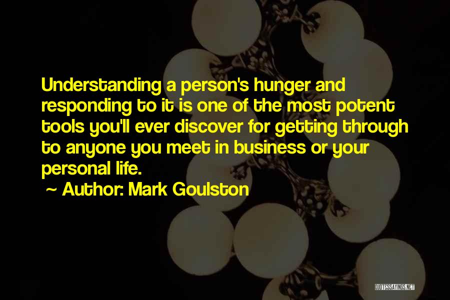 Mark Goulston Quotes 1063016